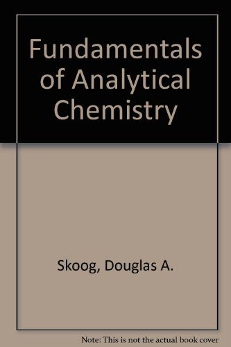 Beispielbild fr Fundamentals of Analytical Chemistry zum Verkauf von Ammareal