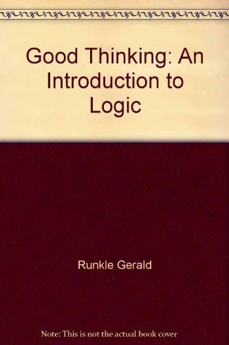9780030230660: Good Thinking: An Introduction to Logic