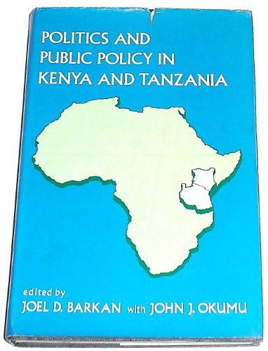 Beispielbild fr Politics and Public Policy in Kenya and Tanzania zum Verkauf von Better World Books