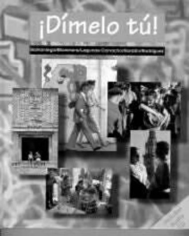 Â¡DÃ­melo tu! (9780030233869) by Samaniego, Fabian A.; Blommers, Thomas J.; Lagunas-Carvacho, Magaly