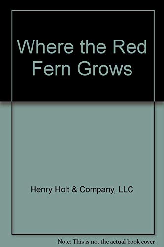 Where the Red Fern Grows (Study Guide) (9780030234330) by Heald, Anthony