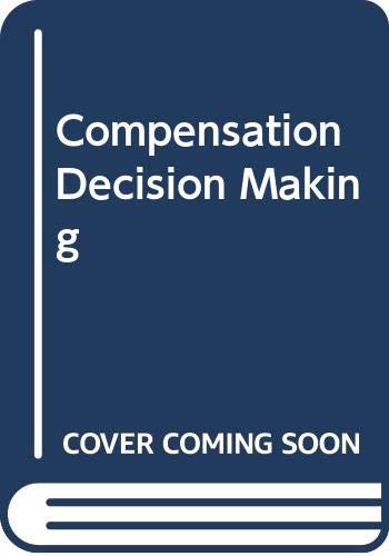 9780030235030: Compensation Decision Making