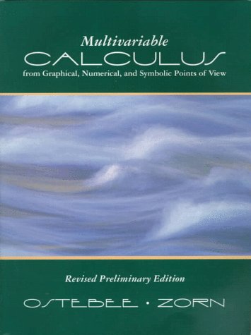 9780030237867: Multivariable Calculus from Graphical, Numerical, and Symbolic Points of View