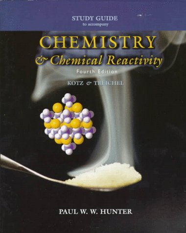 9780030237942: Study Guide for Kotz/ Treichel's Chemistry and Chemical Reactivity