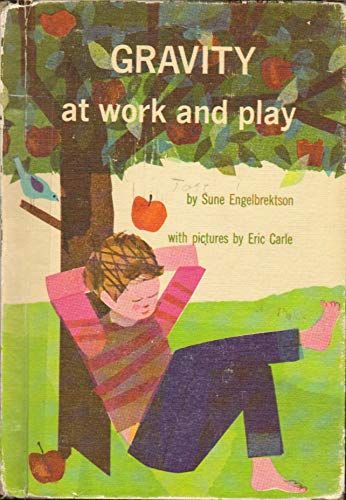 Stock image for Gravity at Work and Play (Young Owl Book) for sale by ThriftBooks-Dallas