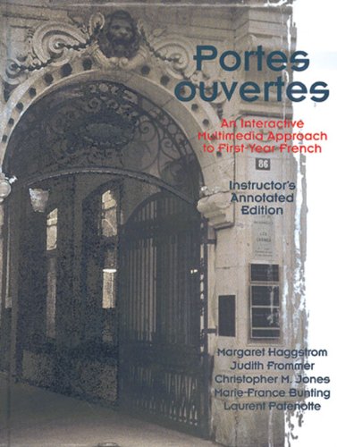 9780030241765: Portes Overtes: An Interactive Multimedia Approach to First-Year French