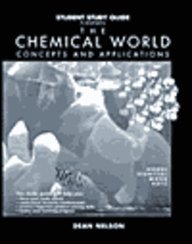 Stock image for Student Study Guide to Accompany the Chemical World: Concepts and Applications for sale by Wonder Book