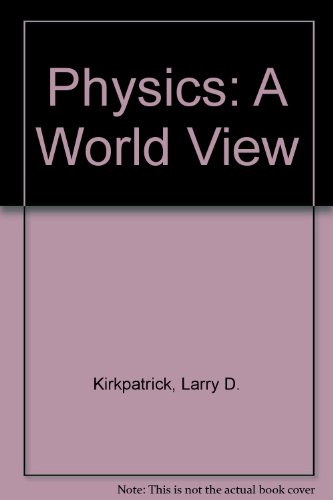 9780030243912: Physics: A World View