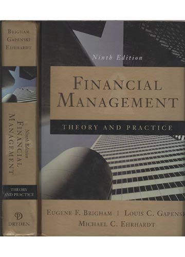 9780030243998: Financial Management: Theory and Practice