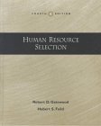 Beispielbild fr Human Resource Selection,4e zum Verkauf von Better World Books