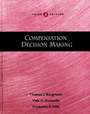 9780030246340: Compensation Decision Making