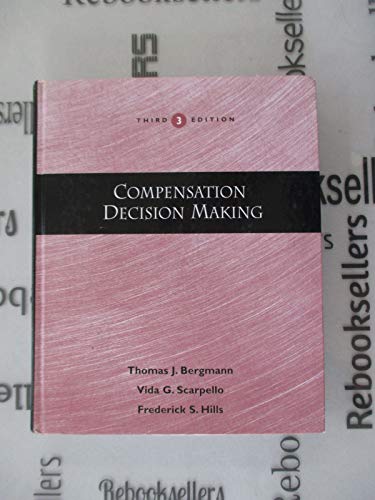 9780030246340: Compensation Decision Making (Dryden Press Series in Management)