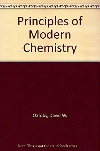 Imagen de archivo de Principles of Modern Chemistry a la venta por Bookmans