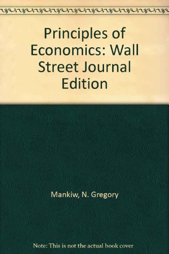 Stock image for Principles of Economics: Wall Street Journal Edition for sale by HPB-Red