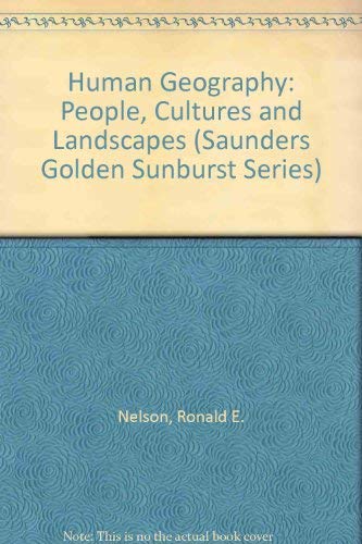 Beispielbild fr Human Geography: People, Cultures, and Landscapes zum Verkauf von Mr. Bookman