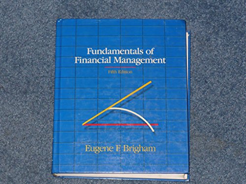 Fundamentals of Financial Management (9780030254826) by Eugene F. Brigham