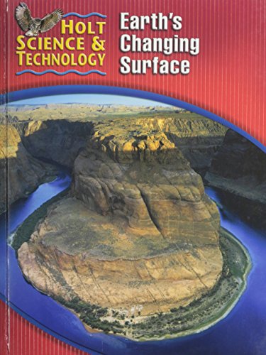 9780030255434: Earth's Changing Surface, Grade 7: Holt Science & Technology Short Course (Hs&t Modules 2005)