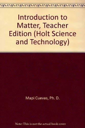 Beispielbild fr Introduction to Matter, Teacher Edition (Holt Science and Technology) zum Verkauf von Allied Book Company Inc.