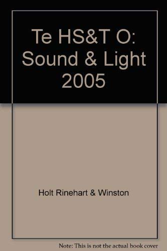 9780030255878: Te HS&T O: Sound & Light 2005 [Hardcover] by