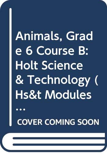 Stock image for Holt Science & Technology: Student Edition, Spanish (B) Animals 2005 for sale by Iridium_Books