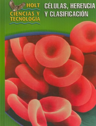 9780030255939: Cells, Heredity, and Classification, Grade 6 Course C: Holt Science & Technology (Hs&t Modules 2005)