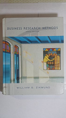 Business Research Methods 6e (9780030258176) by Zikmund, William