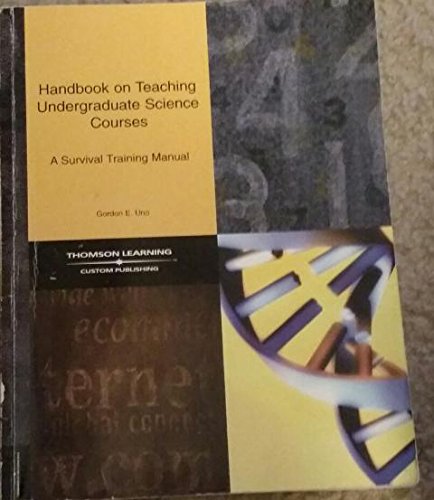 Imagen de archivo de Handbook on Teaching Undergraduate Science Courses : A Survival Training Manual a la venta por Better World Books