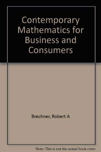 Beispielbild fr Contemporary Mathematics for Business and Consumers zum Verkauf von Anderson Book