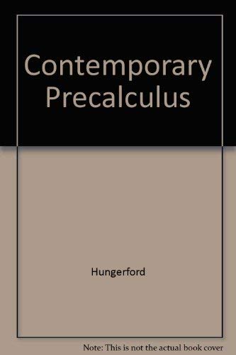 Contemporary Precalculus (9780030260476) by Thomas W. Hungerford