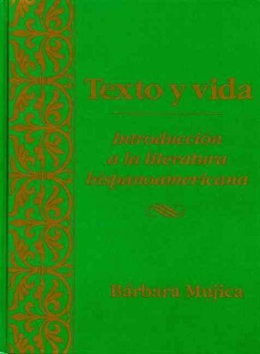 Stock image for Texto y vida: introducci�n a la literatura hispanoamericana for sale by Wonder Book