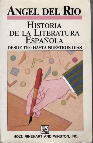 Imagen de archivo de Historia de la Literatura Espanola: Desde 1700 hasta Nuestros Dias (Volumen II) a la venta por Best and Fastest Books