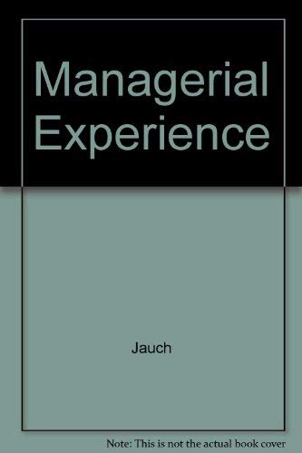 Stock image for The Managerial Experience: Cases, Exercises, and Readings (Dryden Press Series in Accounting) for sale by dsmbooks