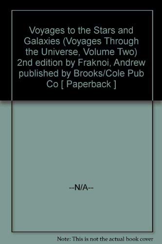 Imagen de archivo de Voyages to the Stars and Galaxies (Voyages Through the Universe, Volume Two) a la venta por Wonder Book