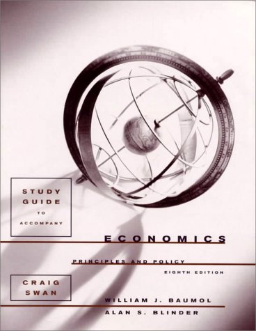 Study Guide Economics (9780030268311) by Baumol, William J.; Blinder, Alan S.