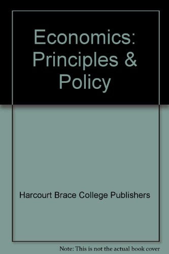 9780030268380: Economics: Principles & Policy