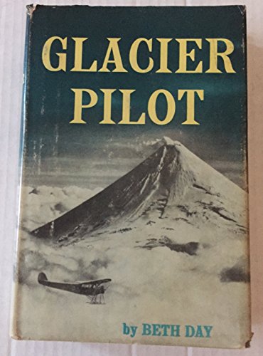 9780030269356: Glacier Pilot