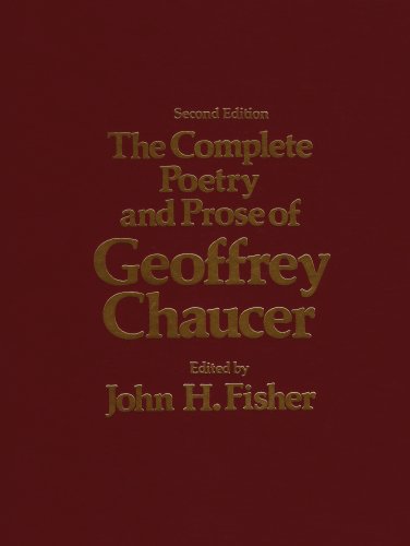 Stock image for The Complete Poetry and Prose of Geoffrey Chaucer for sale by Bookworm Books