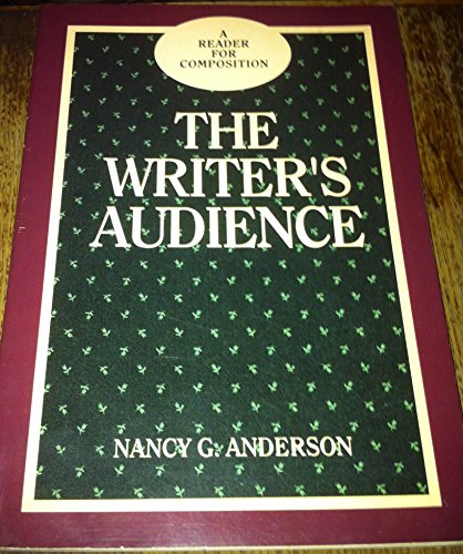9780030287732: The Writer's Audience: A Reader for Composition