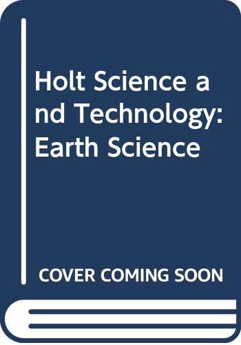 9780030289217: Holt Science and Technology: Earth Science