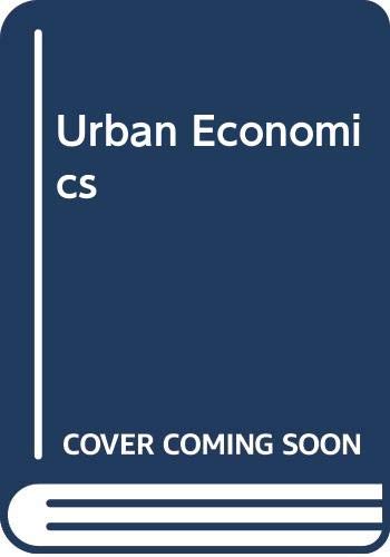 9780030293665: Urban Economics