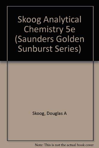 9780030299247: Analytical Chemistry: An Introduction (Saunders Golden Sunburst Series)