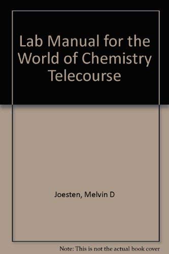 Stock image for Lab Manual for the World of Chemistry Telecourse for sale by Wonder Book