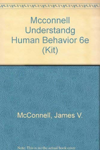 9780030302244: Mcconnell Understandg Human Behavior 6e (Kit)