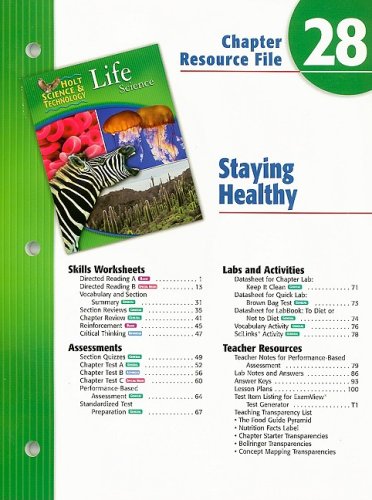 Holt Science & Technology Life Science Chapter 28 Resource File: Staying Healthy (9780030302619) by Holt Mcdougal