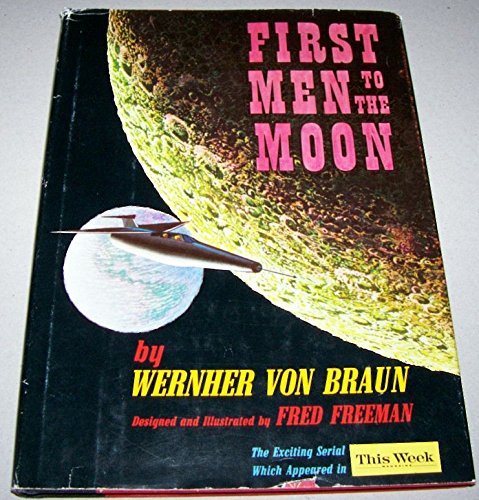 9780030302954: First Men to the Moon