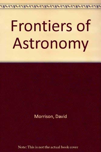 Stock image for Frontiers of Astronomy for sale by Better World Books