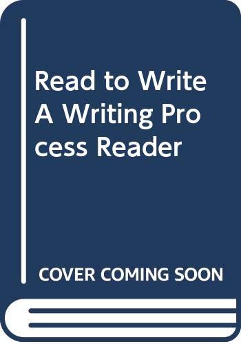 9780030307997: Read to Write A Writing Process Reader