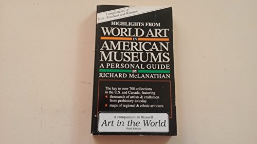 Stock image for Highlights from World art in American museums: A personal guide for sale by Robinson Street Books, IOBA
