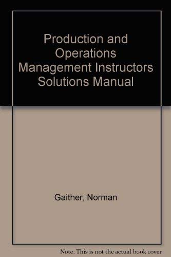 9780030309649: Production and Operations Management Instructors Solutions Manual