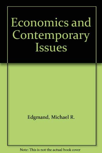 9780030311529: Economics and Contemporary Issues